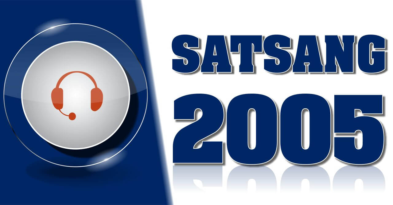 Satsang 2005