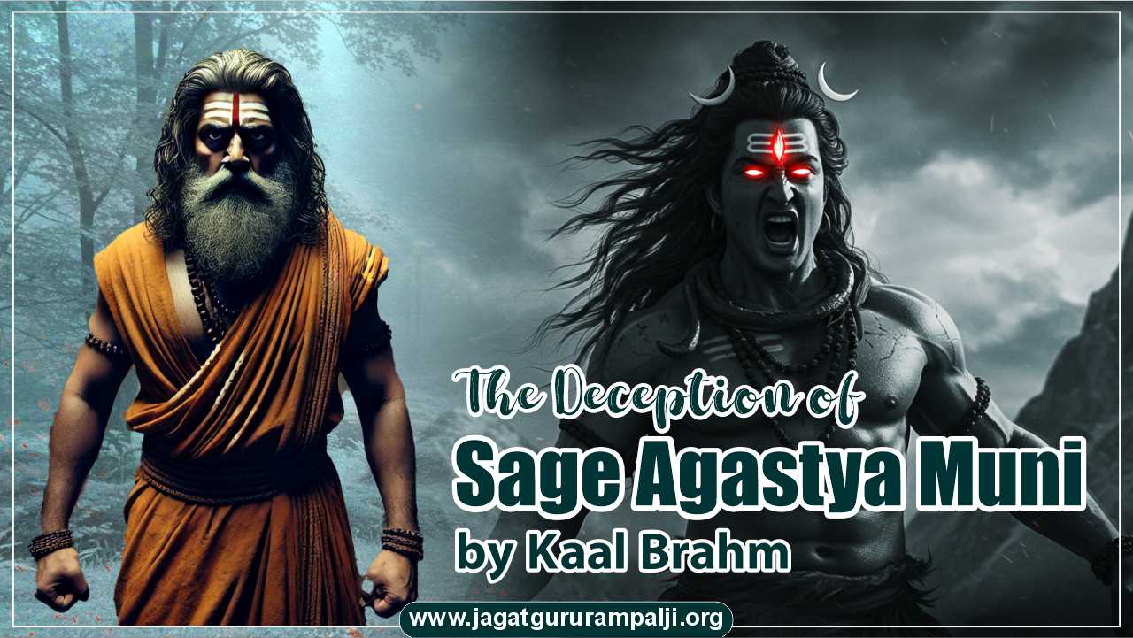 The Deception of Sage Agastya Muni by Kaal Brahm