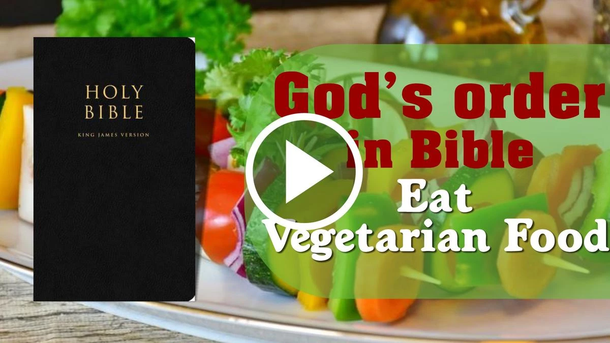 God ordered Vegetarians