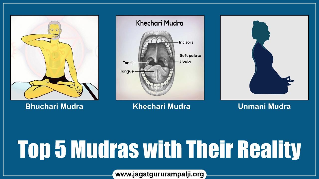 Top Mudras: Chanchari, Bhuchari, Agochari, Khechari & Unmani