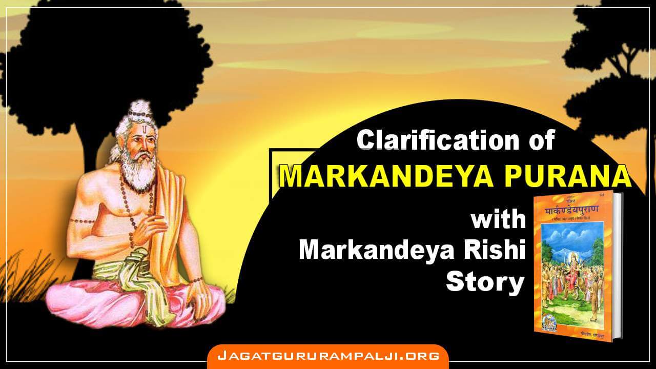 Brief Explanation of Markandeya Purana & Markandeya Rishi