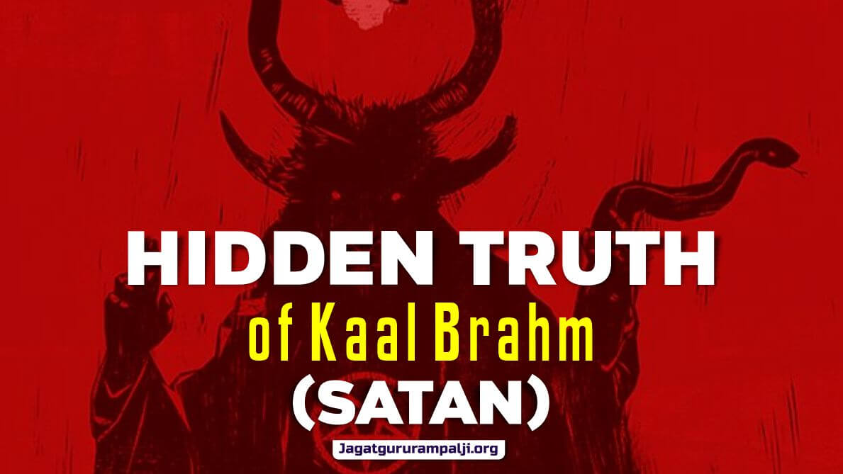 Hidden Truth of Kaal Brahm (Satan)