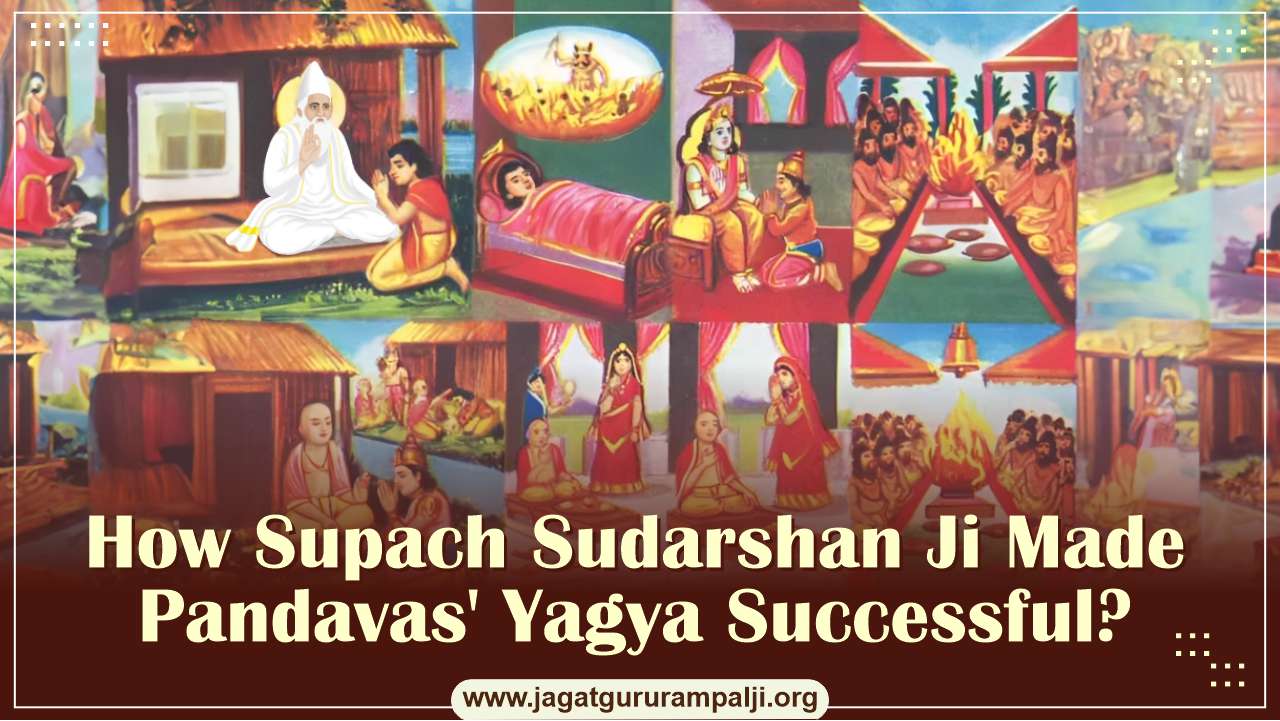 How-Supach-Sudarshan-Ji-Made-Pandavas'-Yagya-Successful
