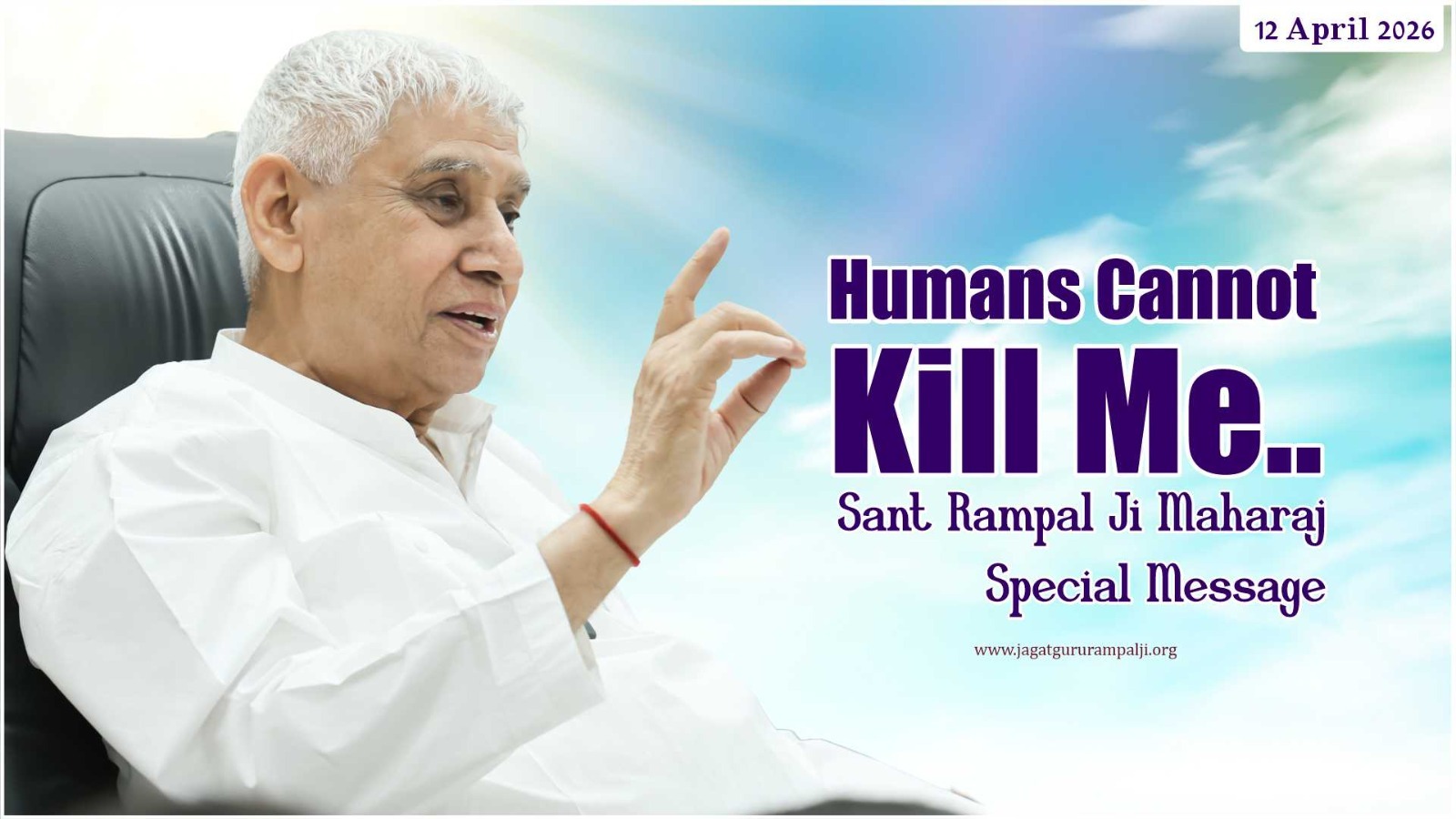 Humans-Cannot-Kill-Me-Sant-Rampal-Ji-Maharaj