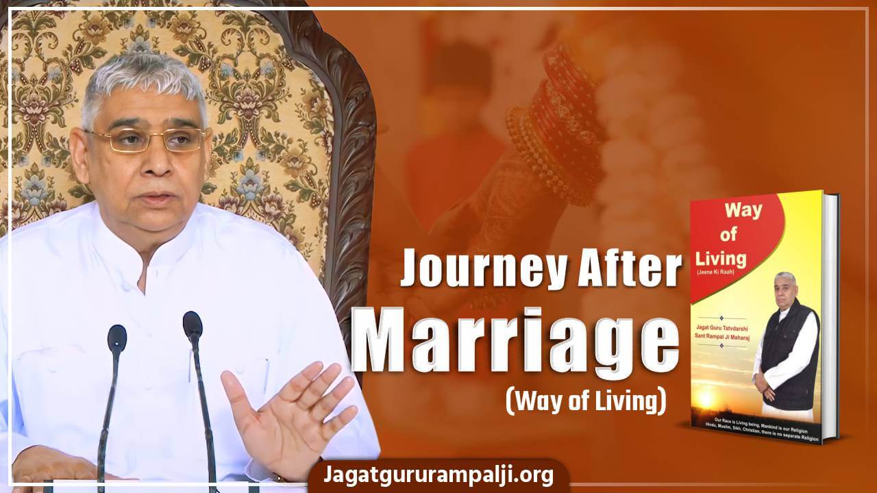 Journey After Marriage (Way of Living)