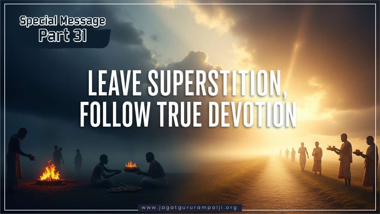 Leave-superstition-Follow-True-Devotion-English-Photo