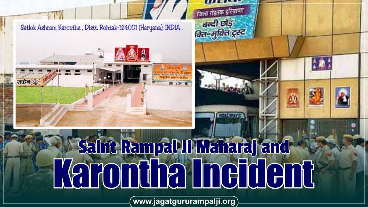 Saint-Rampal-Ji-Maharaj-and-Karontha-Incident