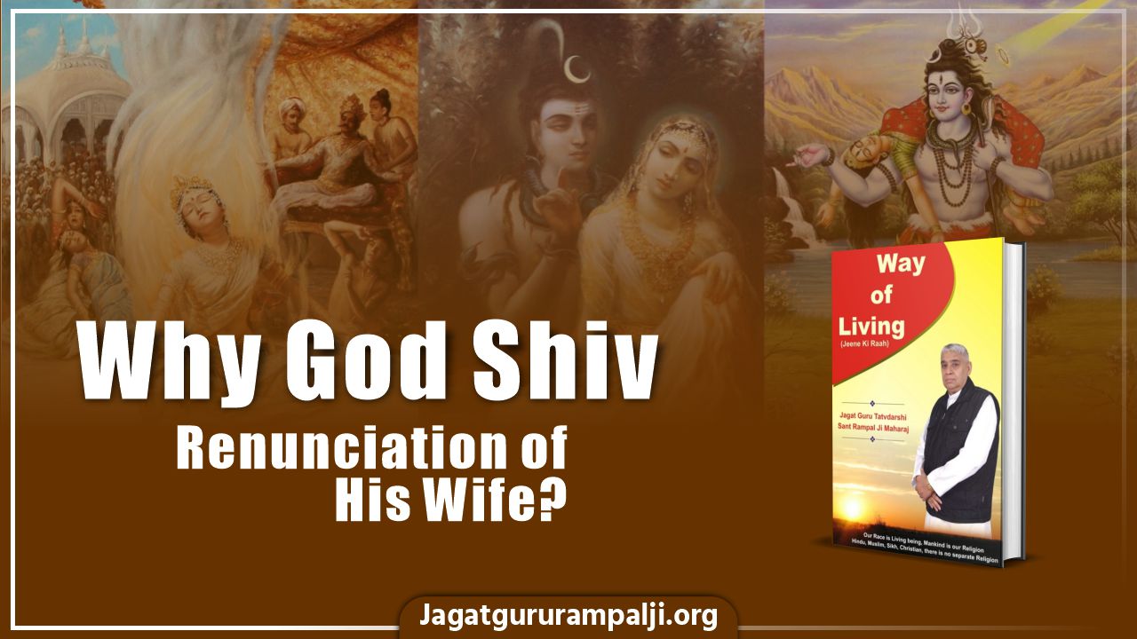 Why-God-Shiv-Renunciation-of-His-Wife-Way-of-Living