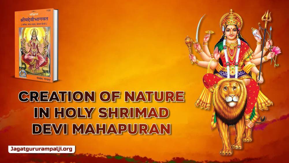 Creation of Nature in Holy Shrimad Devi Mahapuran
