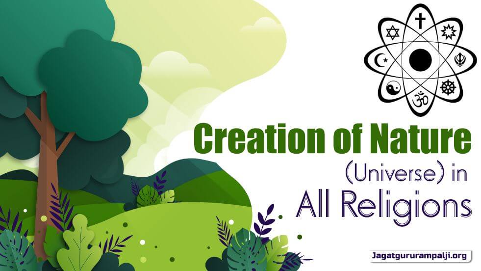 Creation of Nature (Universe) in All Religions