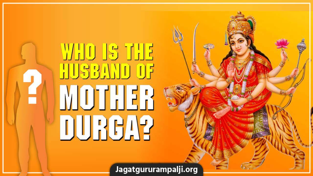 Who is the Husband of Mother Durga?