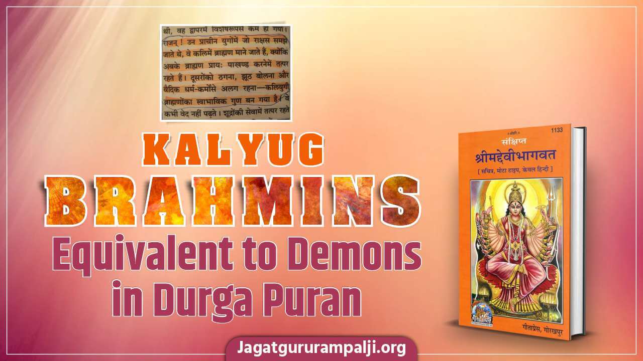 Kalyug Brahmins Equivalent to Demons in Durga Puran