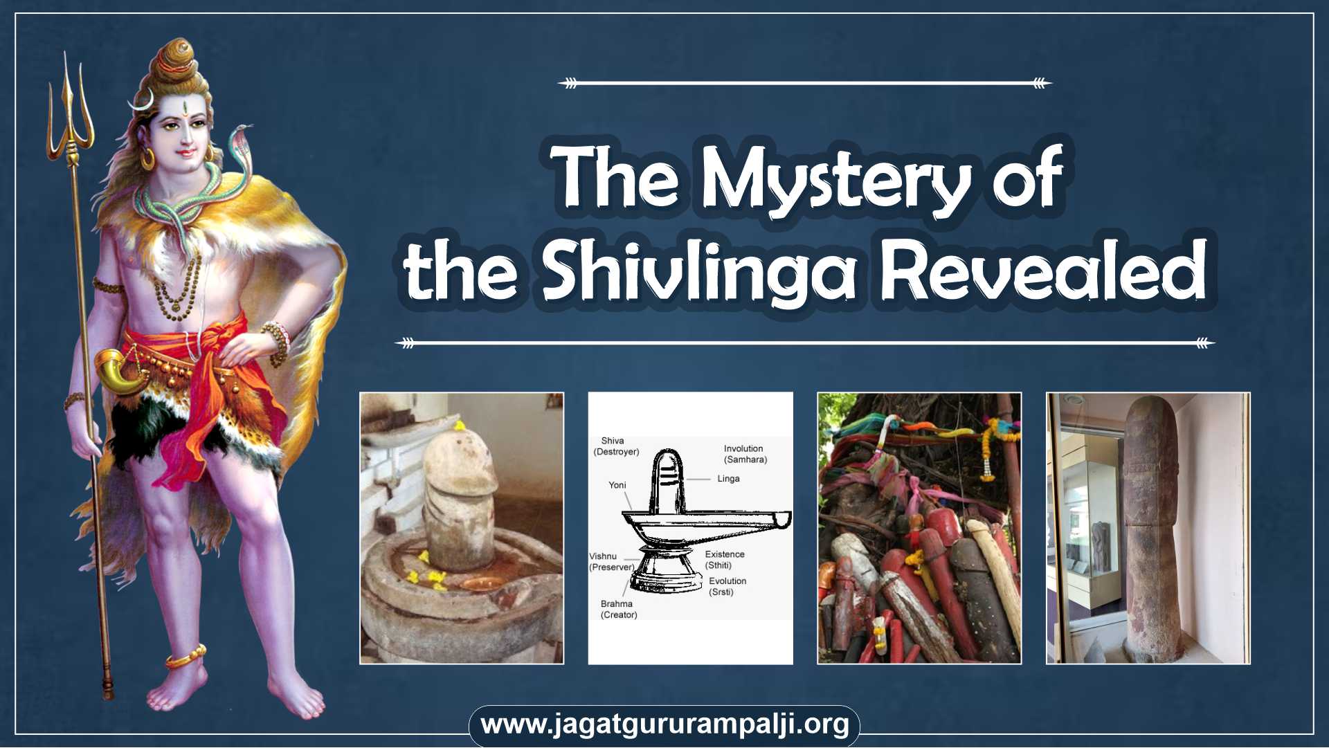 Delving into the Mysteries of the Shiva Lingam: Unveiling the Incidents Behind its Worship