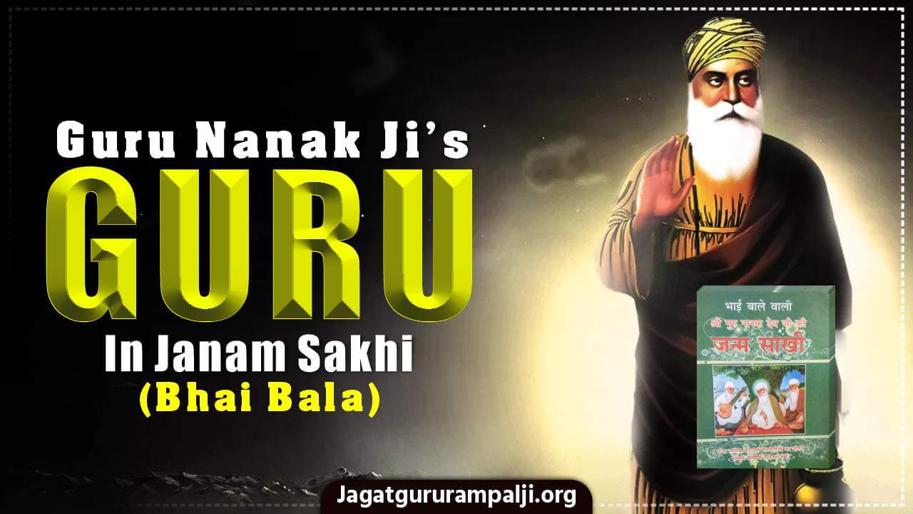 Guru Nanak Ji's Guru in Janam Sakhi (Bhai Bala)