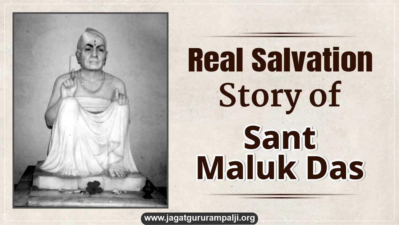 real-salvation-story-of-sant-maluk-das
