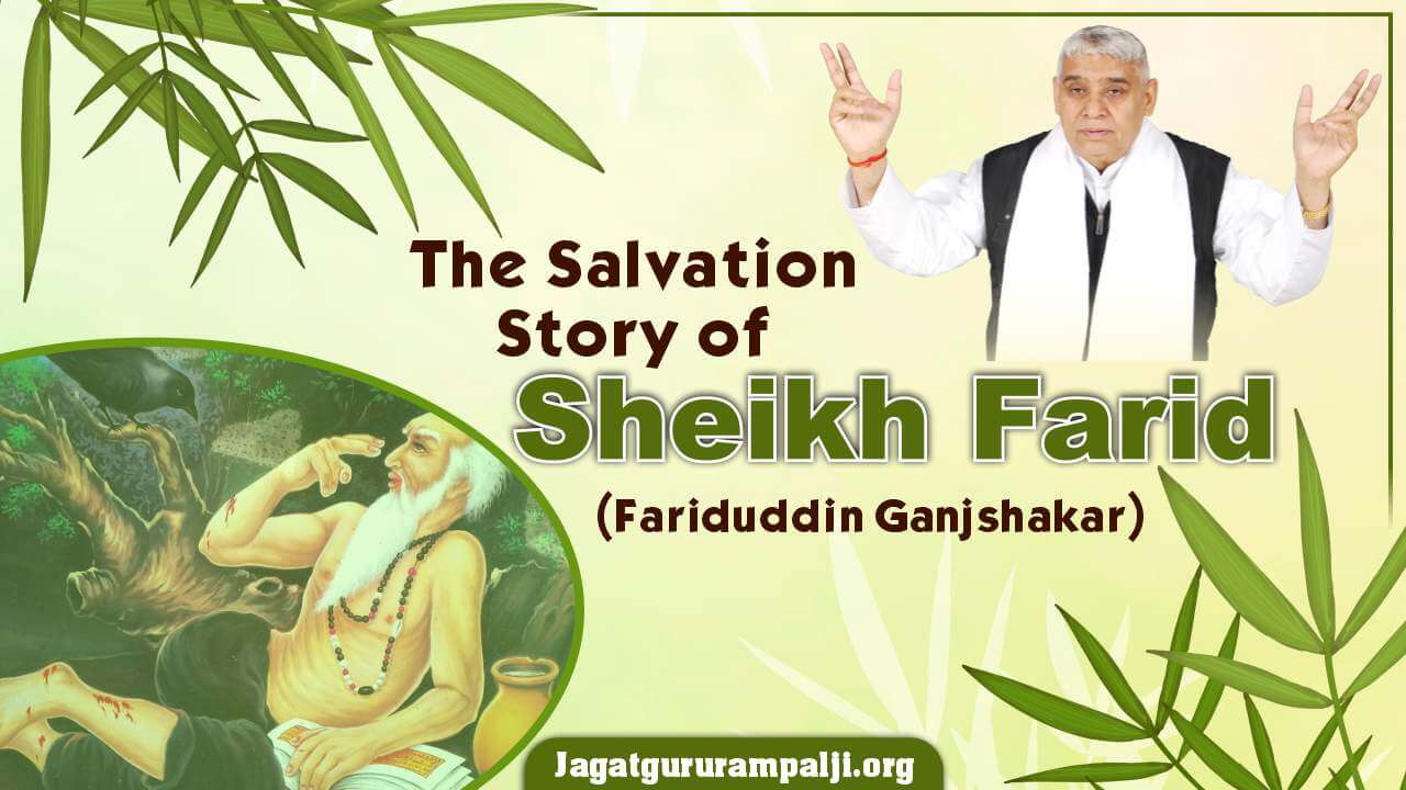 The Salvation Story of Sheikh Farid (Fariduddin Ganjshakar)