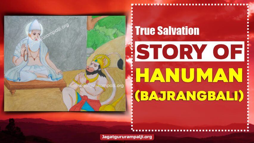 True Salvation Story of Hanuman (Bajrangbali)